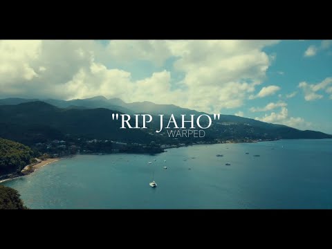 Warped - RIP JAHO