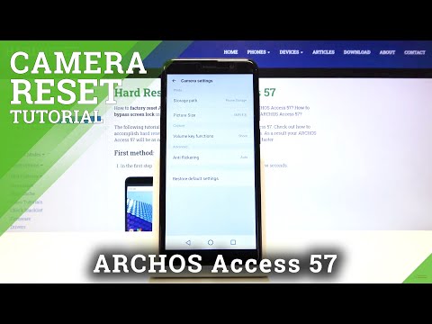 How to Reset Camera Settings in ARCHOS Access 57 – Fix Camera
