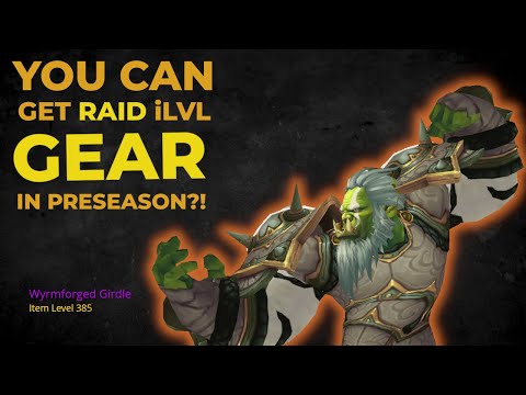 You Can Get RAID ilvl Gear in the Preseason?! How to Get the Best Gear Possible (385+).