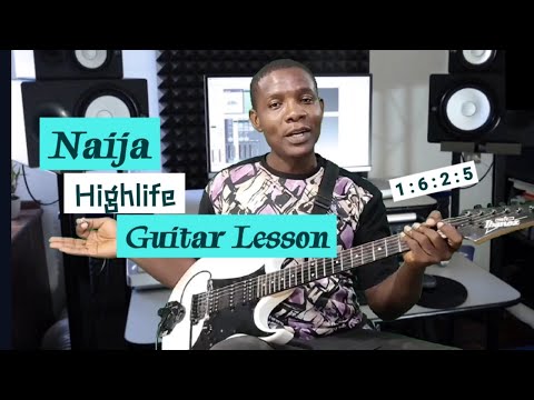 EASY High life Guitar lines for Church Praises - 1 6 2 5 progression - African Guitarist