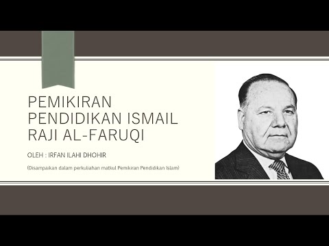 Pemikiran Pendidikan Ismail Raji Al-Faruqi