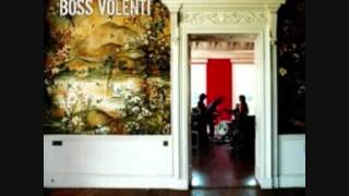Boss Volenti - Self Titled (Full Album)