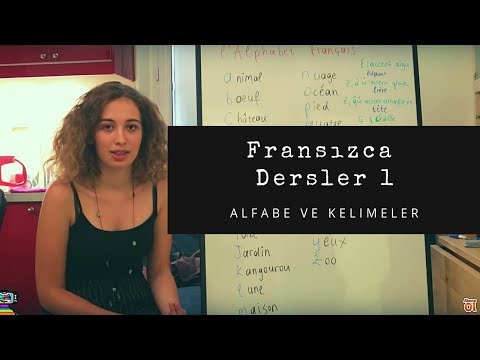 Fransızca Dersler 1: Alfabe ve Kelimeler - Fransızca Öğreniyoruz