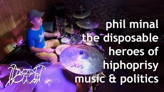 The Disposable Heroes Of Hiphoprisy | Music &amp; Politics | Drum Cover