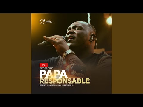 Papa Responsable (Live)