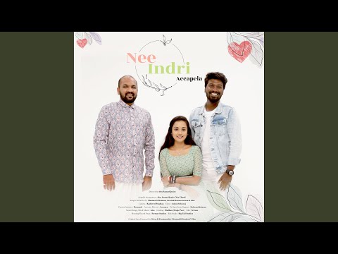 Nee Indri Accapela (From "Kootathil Oruthan")