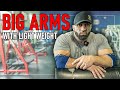 Get BIG Arms with Light Weight | Fouad Abiad