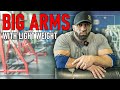 Get BIG Arms with Light Weight | Fouad Abiad