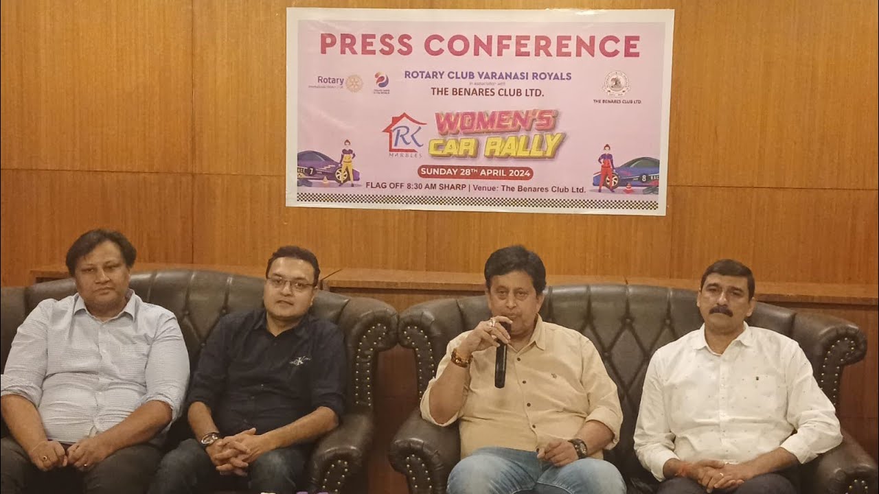 रोटरी क्लब वाराणसी रॉयल्स एवं बनारस क्लब द्वारा महिला कार रैली का आयोजन होगा 28 अप्रैल को।