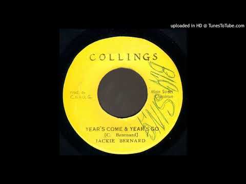 Jackie Bernard - Year's Come & Year's Go