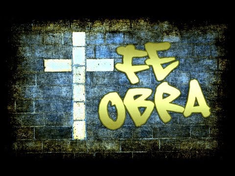 Trabajando Nuestra Fe (17 de Febrero 2013)