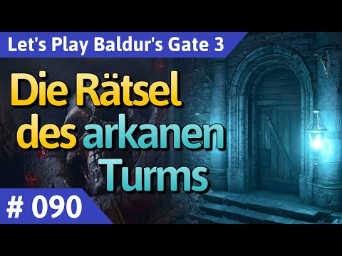 Baldur's Gate 3 deutsch Teil 90 - Die Rätsel des arkanen Turms Let's Play