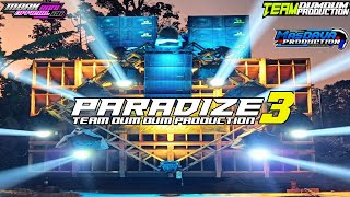 Download lagu DJ PARADIZE 3 JINGLE TEAM DUM DUM PRODUCTION mp3