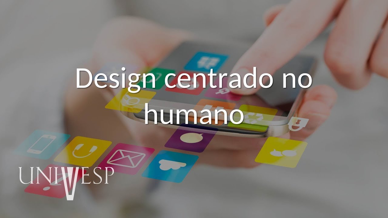 Interfaces Humano-Computador - Aula 03 - Design centrado no humano