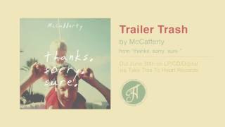 McCafferty - "Trailer Trash"