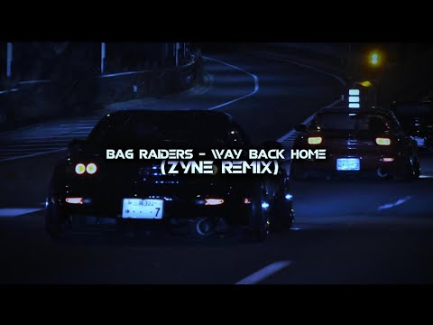 Bag Raiders - Way Back Home (zyne Remix) [wave/phonk]
