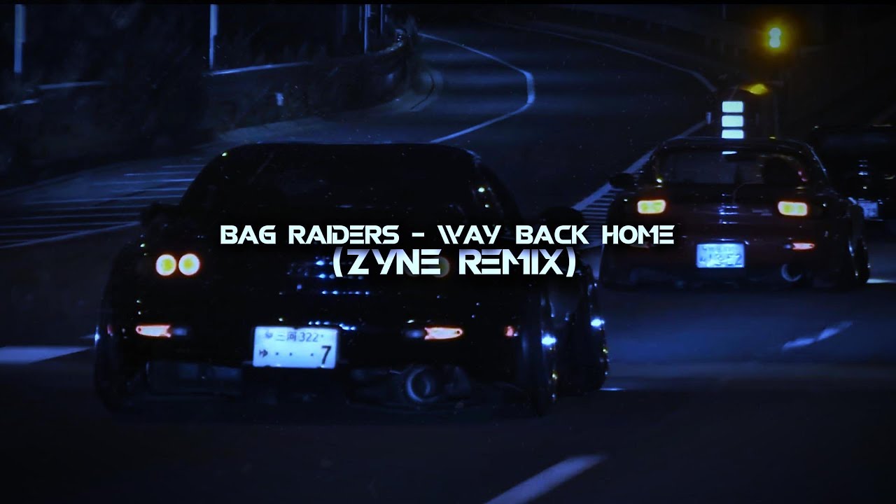Bag Raiders - Way Back Home (zyne Remix) [wave/phonk]
