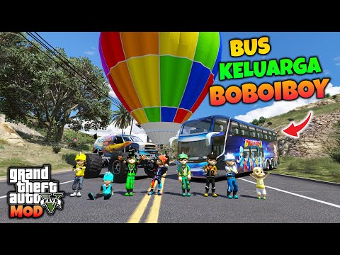 GTA 5 MOD BOBOIBOY KUASA 7 BAWA MOBIL BUS KELUARGA DARI RUMAH LAMA