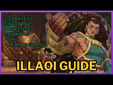 How to Play Illaoi【 2XKO Starter Guide 】