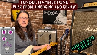 Video thumbnail for Fender Hammertone Fuzz Pedal Unboxing And Review - Great Value And Tone For $79! by Marty5150