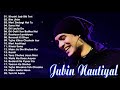 Hindi Songs Of Jubin Nautiyal 💙 Jubin Nautiyal New Songs 💙 Hindi Romantic Songs