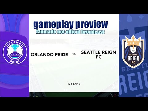 Orlando Pride vs Seattle Reign FC | Gameplay Preview | 3 Nov 2025