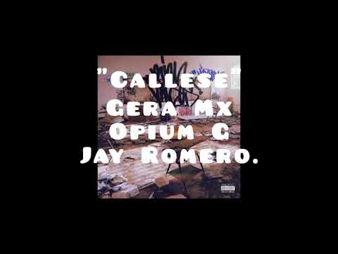 Callese (Opium G, Gera Mx, Jay Romero) - LETRA.