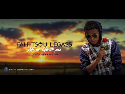 Fah-Tsou Legass -  Ne me Quitte pas (Audio Officiel)