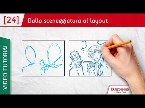 Dalla sceneggiatura al layout - Come disegnare un fumetto