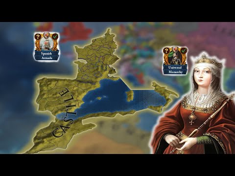 EU4 1.34 GUIDE - CASTILE Is Extremely Funny But I Make Them Look UTTERLY Broken