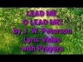 Lead Me O Lead Me Hymn J W Peterson With Lyrics Prayer