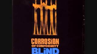 Corrosion of Conformity - Mine Are the Eyes of God