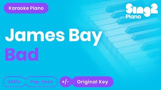 Bad (Piano Karaoke Instrumental) James Bay
