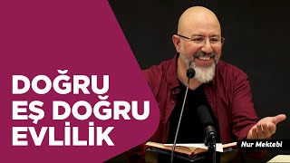 İslami Evlilik Nasıl Olmalı? Evlilikte Yaşanan Sorunlar! Doğru Eş Seçimi Nasıl Olmalı? - Uğur Akkafa