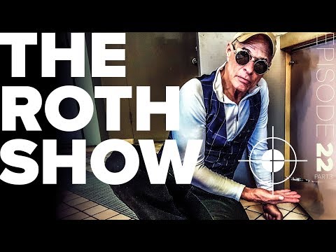 THE NEW ROTH SHOW #22c: I think you just shot me.. (13 times)