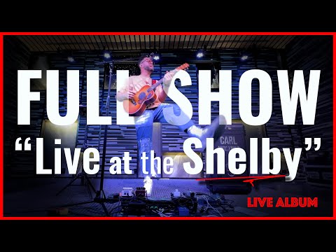 Live at the Shelby | FULL SHOW (Official Live Album Recording)