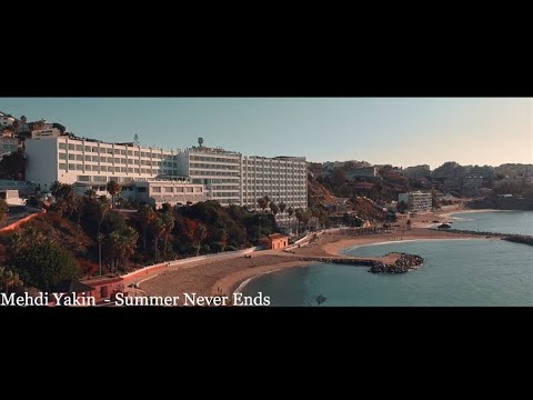 MEHDI YAKIN - Summer Never Ends