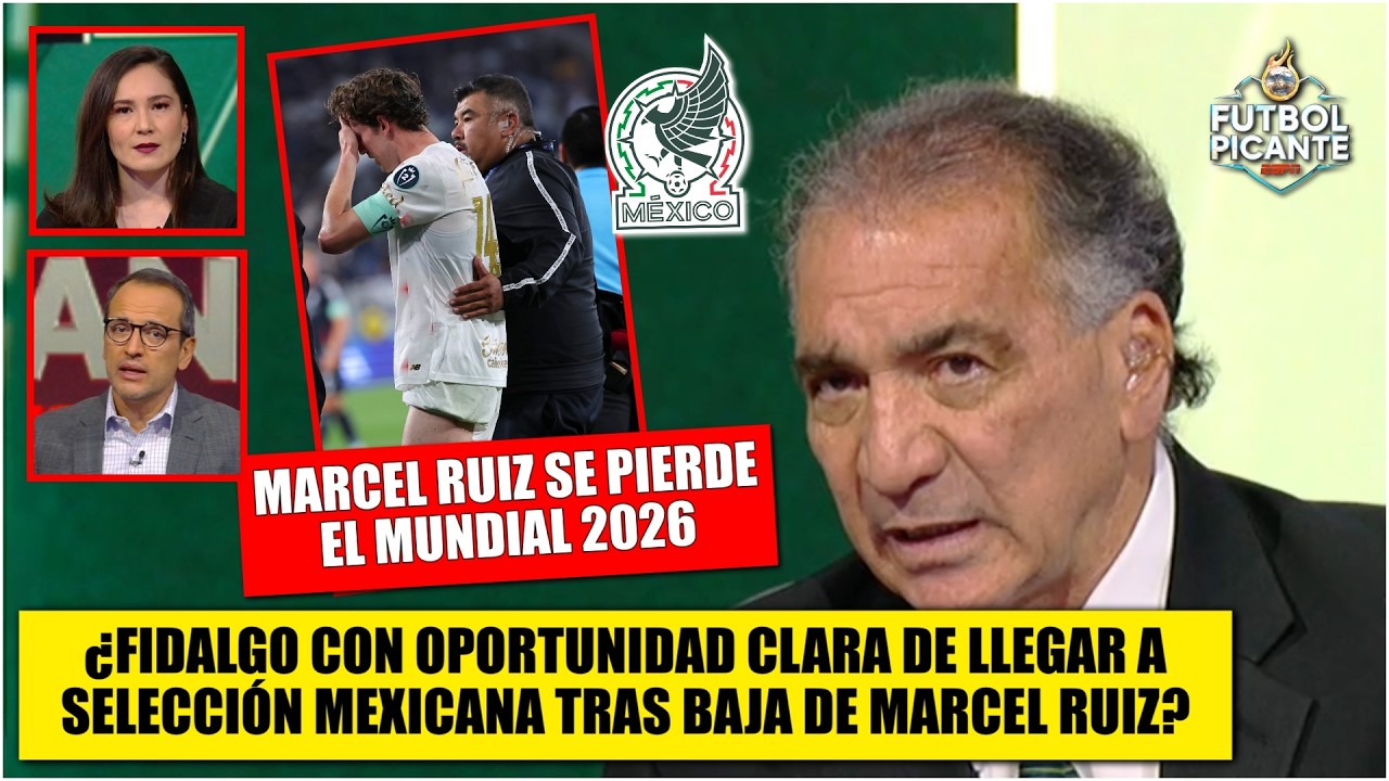 MÉXICO PIERDE a su mejor VOLANTE con la lesión de MARCEL RUIZ, afirmó Carrillo | Futbol Picante