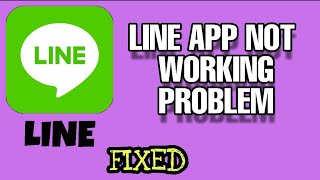 How to Fix Line App Not Working Problem Solved 2023