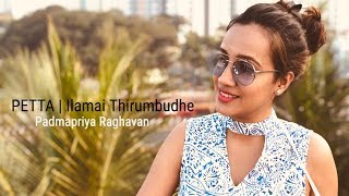 Petta | Ilamai Thirumbudhe | Ukulele Cover - Padmapriya Raghavan