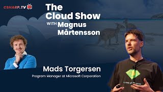 The Cloud Show with Magnus Mårtensson ft. Mads Torgersen - Ep. 21