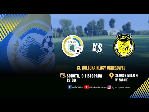 MLKS POLAN ŻABNO - LUKS SKRZYSZÓW