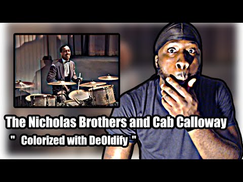 Stormy Weather in color - The Nicholas Brothers and Cab Calloway | Colorized with DeOldify REACTION