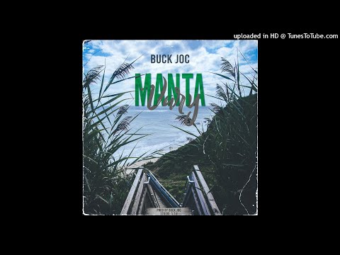 Buck Joc - Manta Vary [officiel Audio]