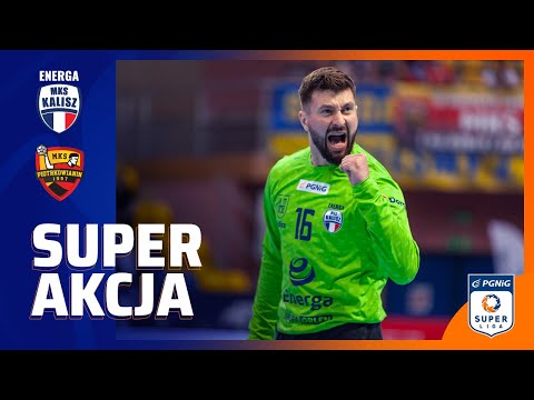 Zamurowane bramki | Energa MKS Kalisz - Piotrkowianin Piotrków Tryb. | seria 23. | PGNiG Superliga