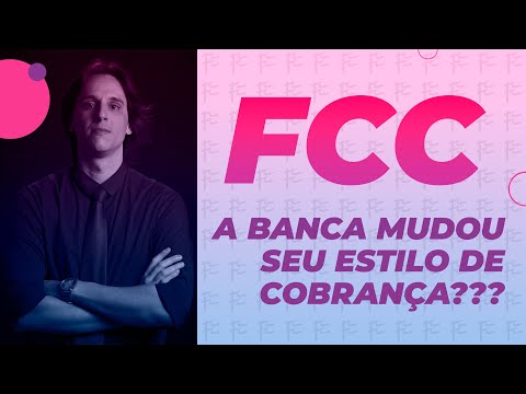A banca Fundação Carlos Chagas (FCC) mudou seu estilo de cobrança? Saiba mais detalhes neste vídeo!