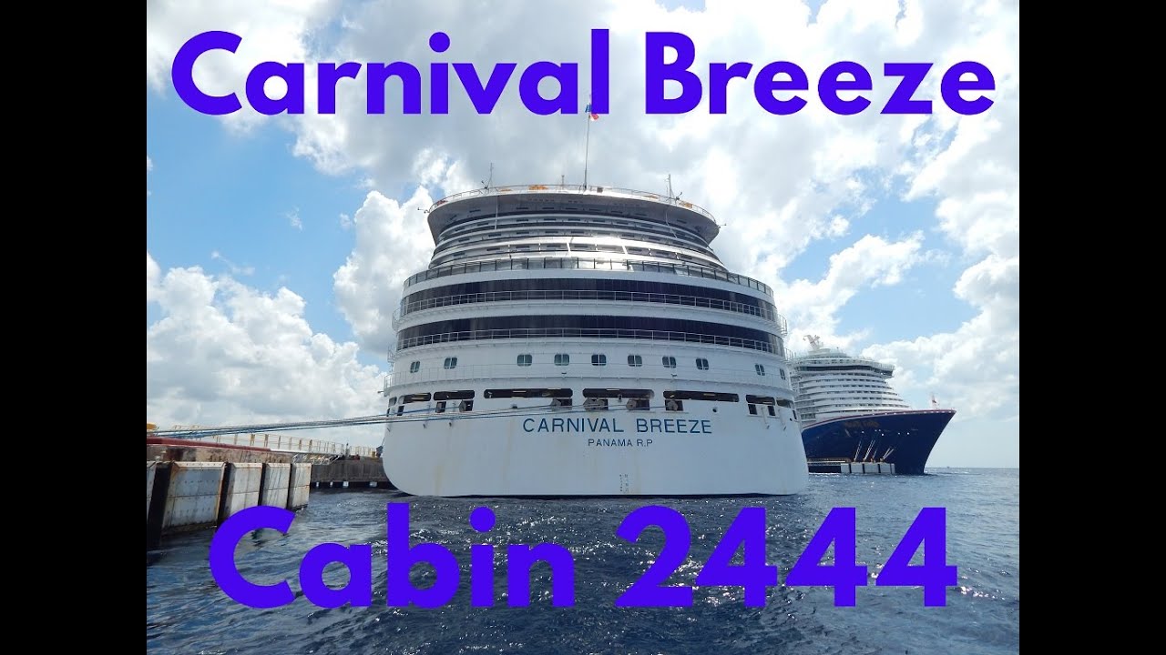 Carnival Breeze - Cabin 2444 - Video 2