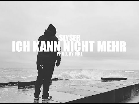 SLYSER - ICH KANN NICHT MEHR ✝ (PROD. BY MKE) [LYRIKVIDEO]