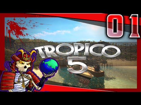 Tropico 5 Let's Play / Gameplay | Guide to the colonies | #01
