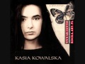Kasia Kowalska-Jak rzecz